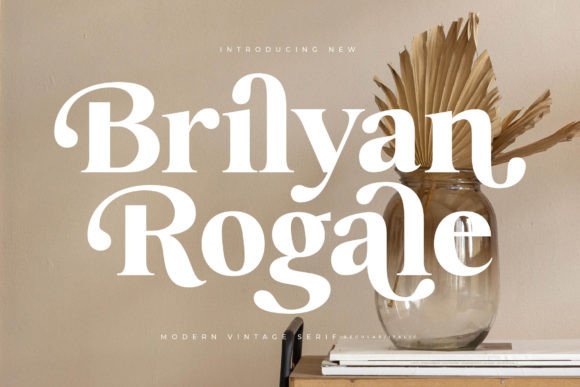 Brilyan Rogale: A Luxurious Serif Font