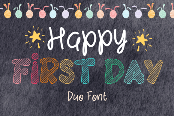 Happy First Day Font for Business