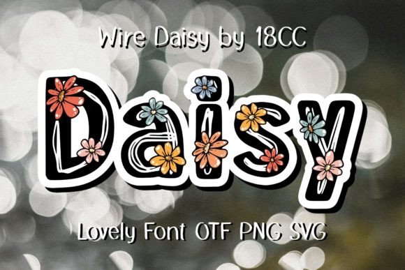 Wire Daisy: A Playful Font for Polished Branding